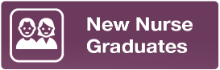 New Nurse Graduates New Nurse Graduates